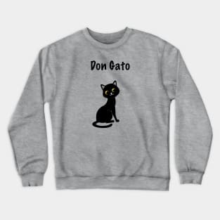 Don Gato Crewneck Sweatshirt